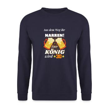 30. Geburtstag Männer Bier König lustiger Spruch - Unisex Pullover - Navy - Vorne - Alina (178cm) & Michal (187cm)