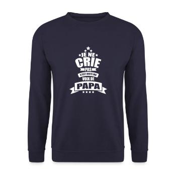 je ne crie pas c'est juste ma voix de papa - Sweat-shirt Unisexe - marine - Devant - Alina (178cm) & Michal (187cm)
