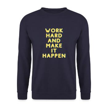 Work Hard and make it happen - Unisex Pullover - Navy - Vorne - Alina (178cm) & Michal (187cm)