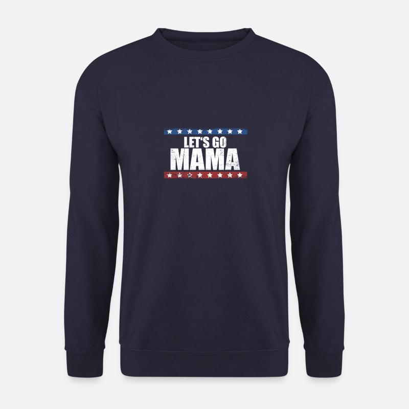 Lets go Mama - Unisex Pullover - Navy