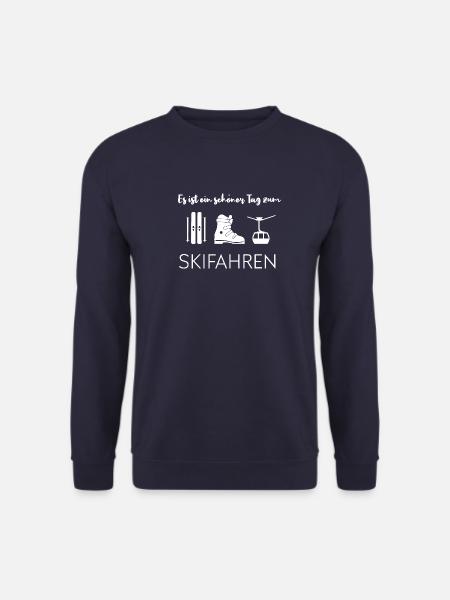 Es ist ein schöner Tag zum Skifahren - Unisex Pullover - Navy