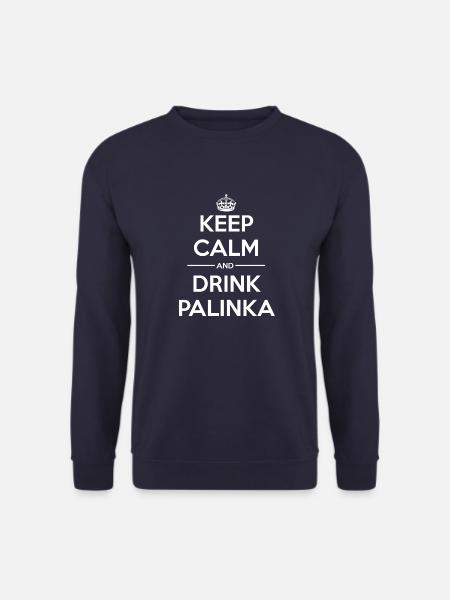 Drinks Keep calm Palinka - Unisex Pullover - Navy
