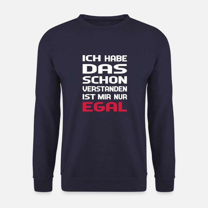 Ich habe das schon verstanden - Unisex Pullover - Navy