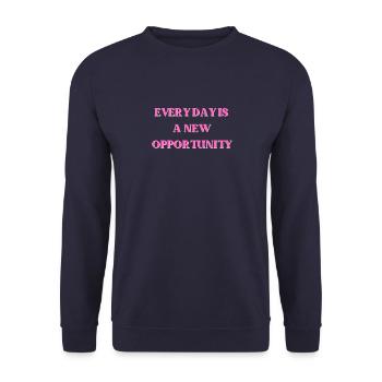 Every day is a new opportunity - Unisex Sweatshirt - navy - Front - Alina (178cm) & Michal (187cm)