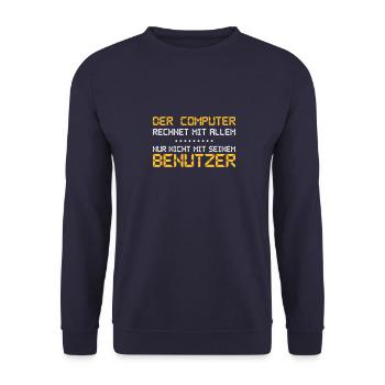 The computer expects everything - Unisex Sweatshirt - navy - Front - Alina (178cm) & Michal (187cm)