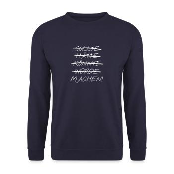 Machen! Motivation und Erfolg - Unisex Pullover - Navy - Vorne - Alina (178cm) & Michal (187cm)