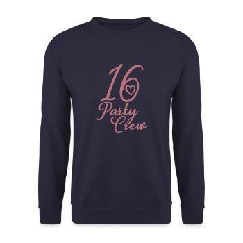 16 Party Crew 16. Geburtstag Party 16 Jahre alt - Unisex Pullover - Navy - Vorne - Alina (178cm) & Michal (187cm)
