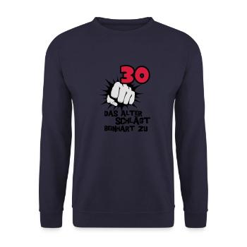 30 Birthday: Age slams beinhart - Unisex Sweatshirt - navy - Front - Alina (178cm) & Michal (187cm)