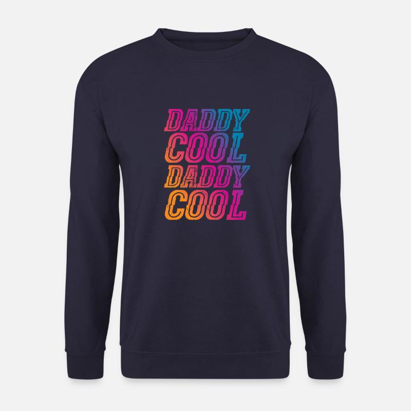 Daddy Cool Cool Father - Unisex Sweatshirt - navy