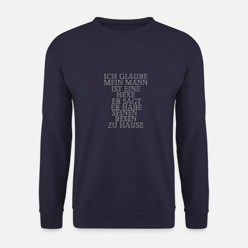 Lustiger Spruch - Unisex Pullover - Navy