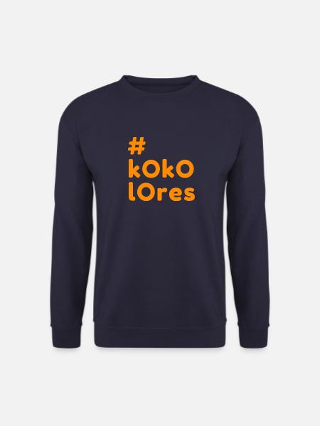 Kokolores, amusant, absurde, # - Sweat-shirt Unisexe - marine