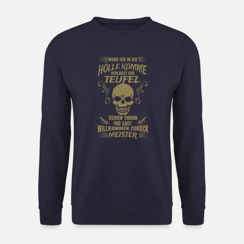 Hölle Teufel lustige Sprüche - Unisex Pullover - Navy