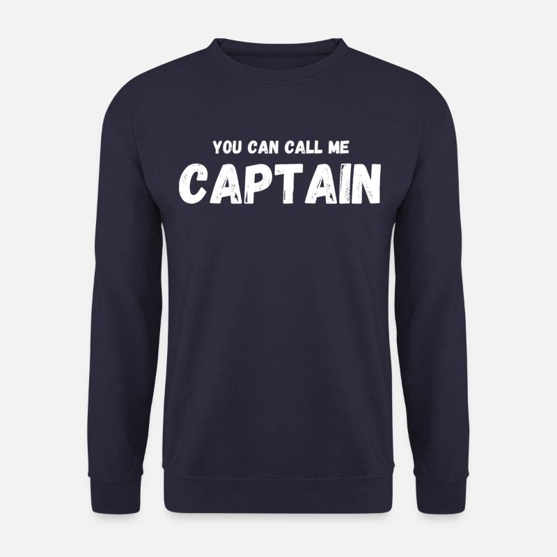 You can call me Captain. Pilot Segeln Boot Fliegen - Unisex Pullover - Navy
