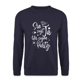 sie sagt ja wir sagen party - Unisex Pullover - Navy - Vorne - Alina (178cm) & Michal (187cm)