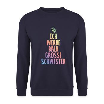 Ich werde bald grosse Schwester Baby - Unisex Pullover - Navy - Vorne - Alina (178cm) & Michal (187cm)