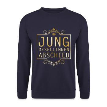 junggesellinnen abschied gold - Unisex Pullover - Navy - Vorne - Alina (178cm) & Michal (187cm)