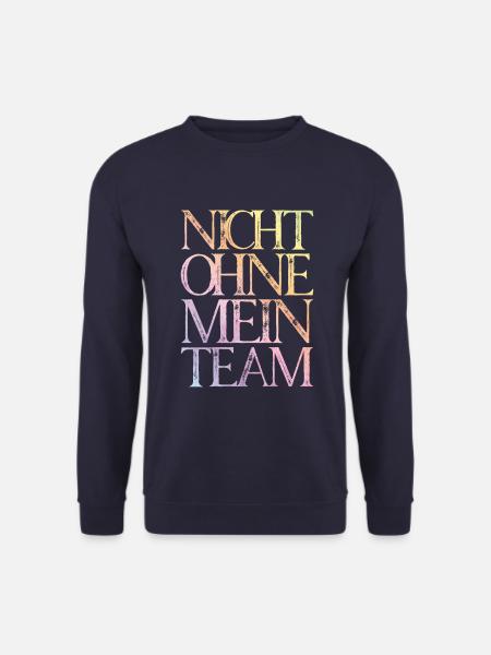 nicht ohne mein team - Unisex Pullover - Navy