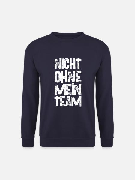 nicht ohne mein team - Unisex Pullover - Navy