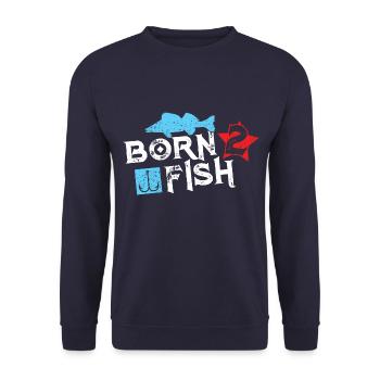 Born to Fish Fischen Fischen - Unisex Pullover - Navy - Vorne - Alina (178cm) & Michal (187cm)