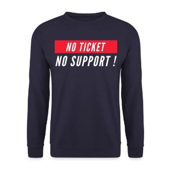 Pas de ticket pas de support! Informaticien informatique informatique Spruch - Sweat-shirt Unisexe - marine - Devant - Alina (178cm) & Michal (187cm)