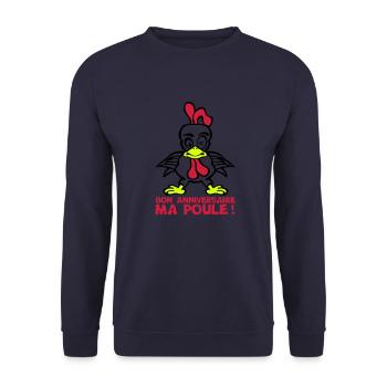 ajouter age bon anniversaire ma poule - Sweat-shirt Unisexe - marine - Devant - Alina (178cm) & Michal (187cm)