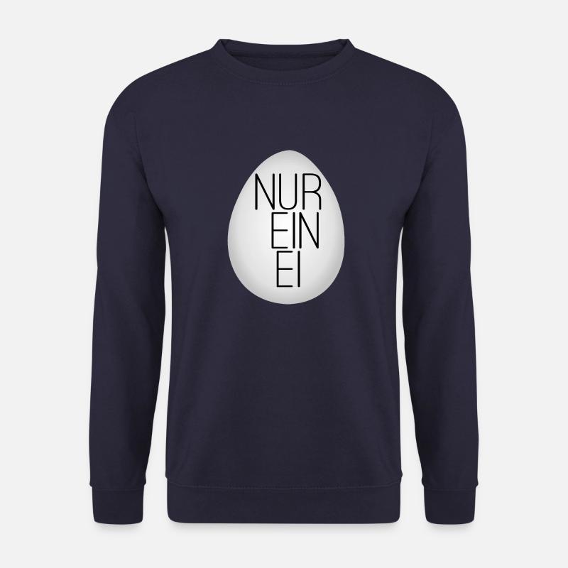 Nur ein Ei - Unisex Pullover - Navy