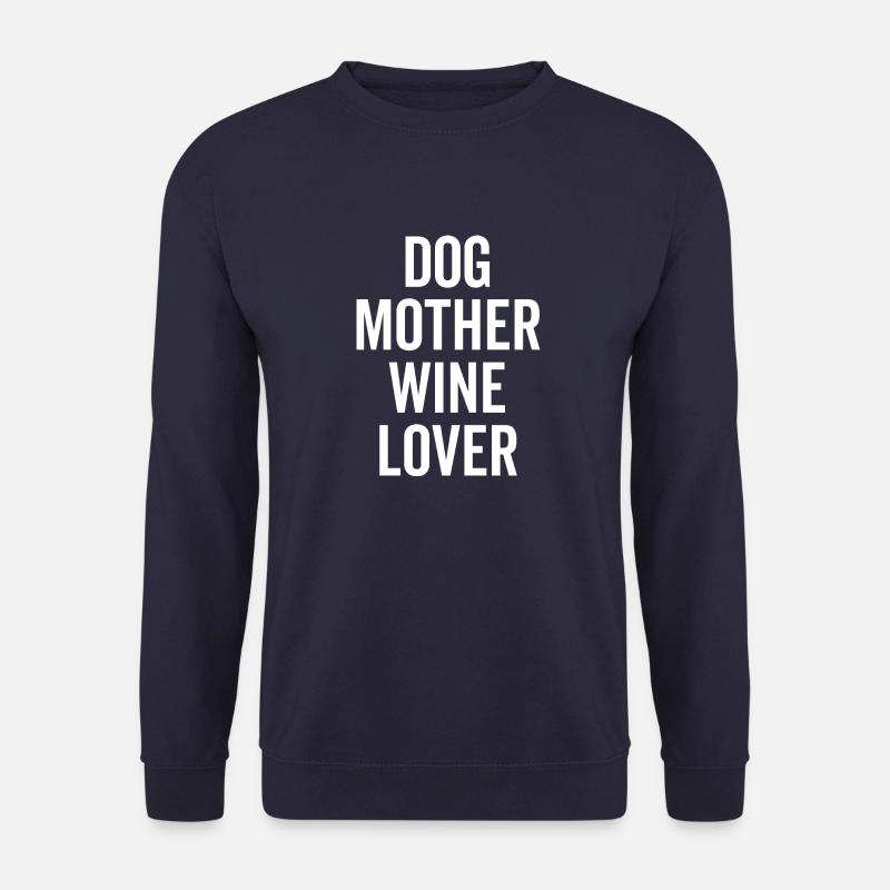 Hund Mutter Wein Liebhaber - Unisex Pullover - Navy