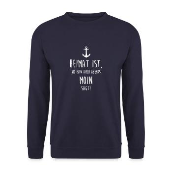 Heimat ist, wo man auch abends MOIN sagt! - Unisex Pullover - Navy - Vorne - Alina (178cm) & Michal (187cm)