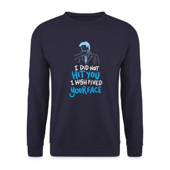 Je ne t’ai pas frappé i High Fived Your Face Gift - Sweat-shirt Unisexe - marine - Devant - Alina (178cm) & Michal (187cm)