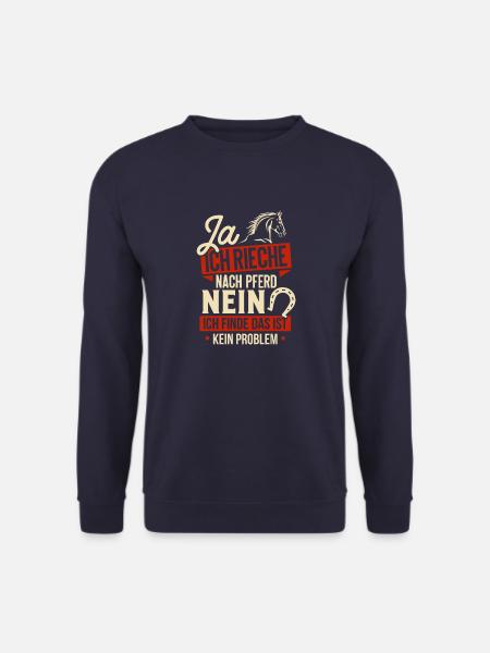 Pferd Reiten Reiterin Reitsport Pferdegeruch - Unisex Pullover - Navy