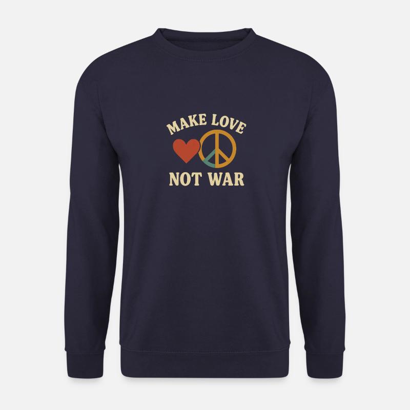 Make Love Not War - Unisex Sweatshirt - navy