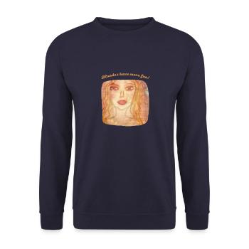 Blondes have more fun - Sweat-shirt Unisexe - marine - Devant - Alina (178cm) & Michal (187cm)