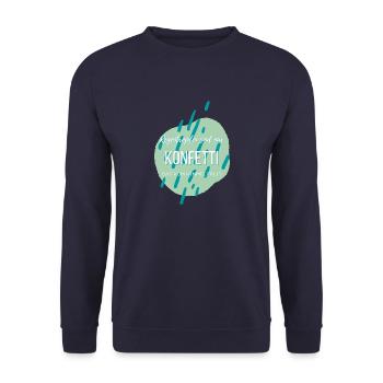 Regentropfen sind nur Konfetti... - Unisex Pullover - Navy - Vorne - Alina (178cm) & Michal (187cm)