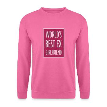 worlds best ex girlfriend - Unisex Pullover - Pink - Vorne