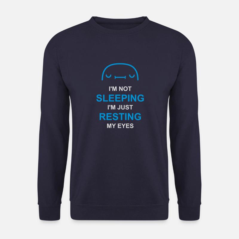 im not sleeping Zitat - Unisex Pullover - Navy