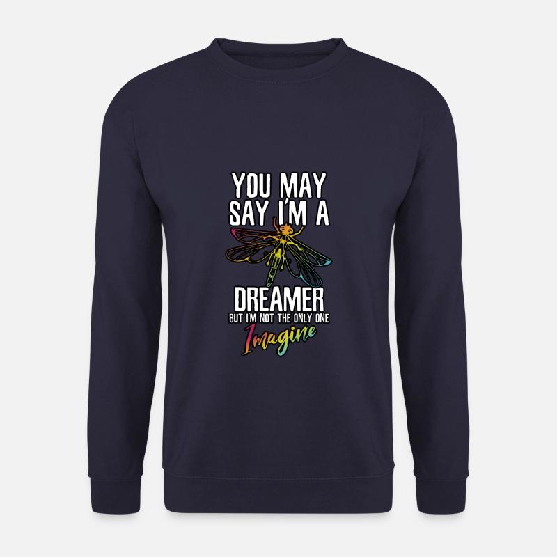 You May Say I'm a Dreamer Imagine - Unisex Pullover - Navy