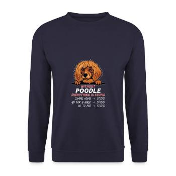 Ohne Poodle ist alles doof - Unisex Pullover - Navy - Vorne - Alina (178cm) & Michal (187cm)