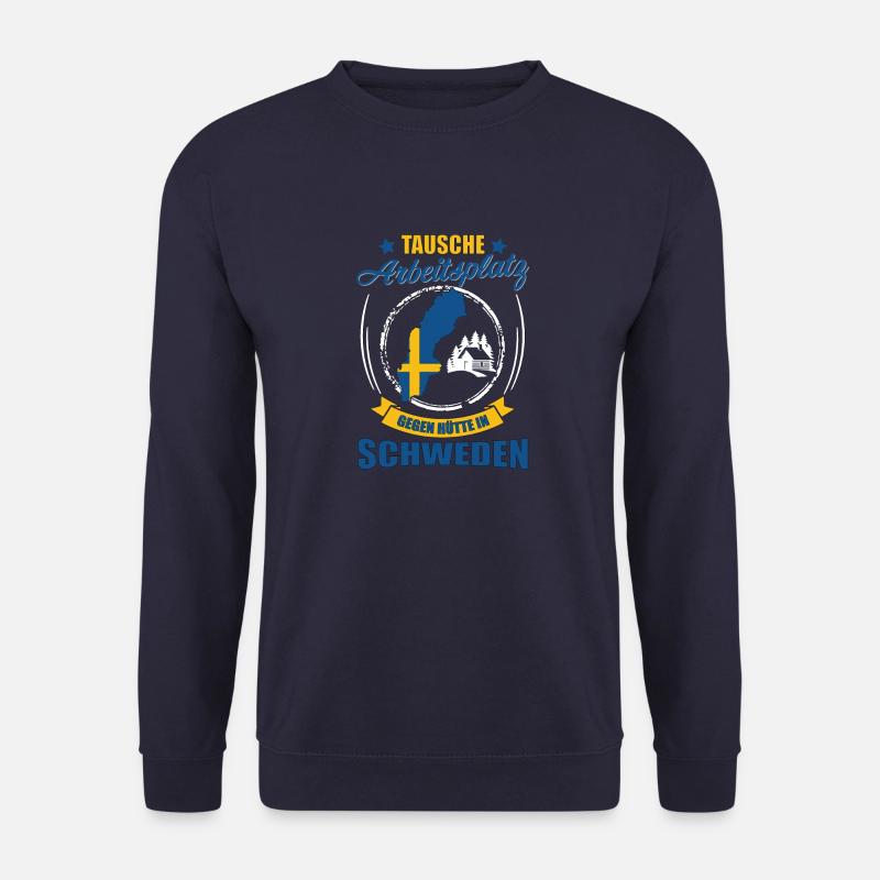 Tausche Arbeitsplatz gegen Hütte in Schweden - Unisex Pullover - Navy