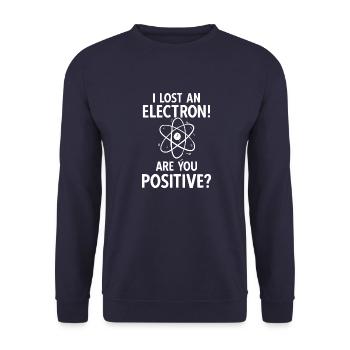 I Lost An Electron Are You Positive - Unisex Pullover - Navy - Vorne - Alina (178cm) & Michal (187cm)