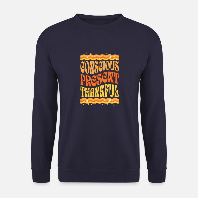 Bewusst, Präsent, Dankbar - Unisex Pullover - Navy