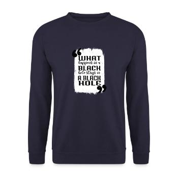 earth funny quote gift idea funny sayings - Unisex Sweatshirt - navy - Front - Alina (178cm) & Michal (187cm)