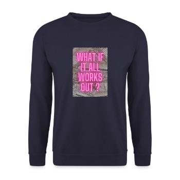 What if it all works out ? - Unisex Pullover - Navy - Vorne - Alina (178cm) & Michal (187cm)