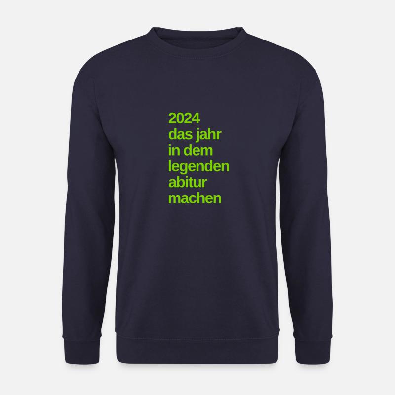 Abitur 2024 Sprüche - Unisex Pullover - Navy