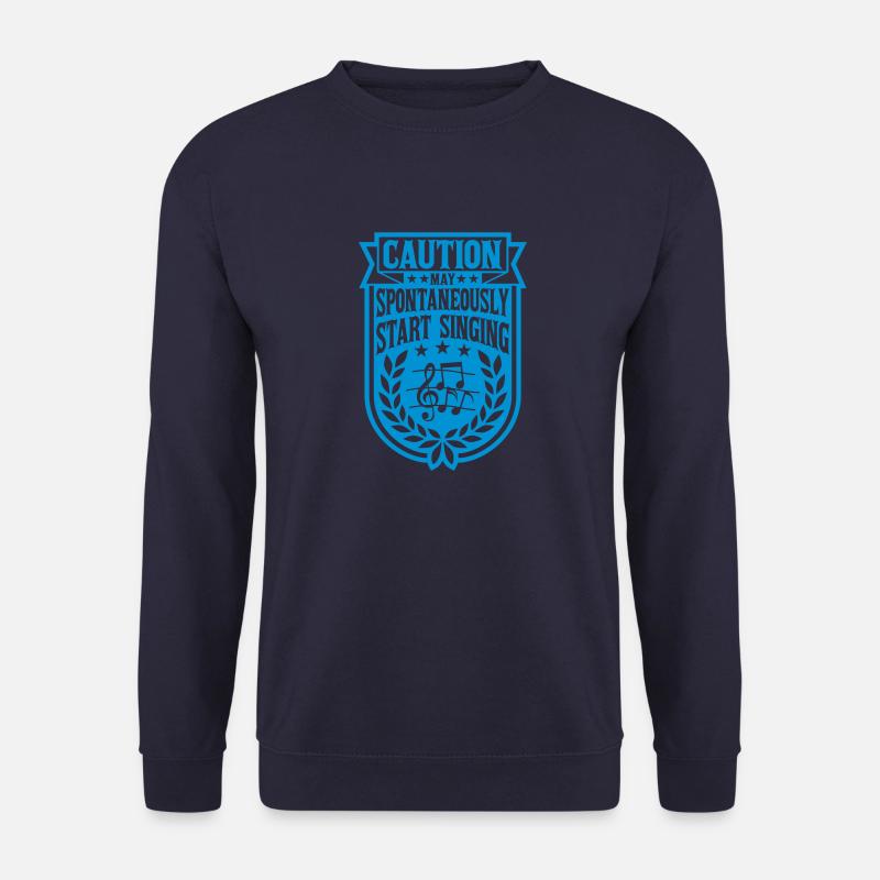 may spontaneously start singing - Unisex Pullover - Navy