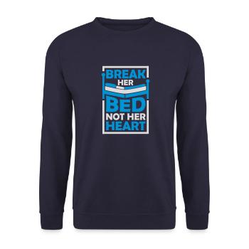 break her bed Zitat - Unisex Pullover - Navy - Vorne - Alina (178cm) & Michal (187cm)