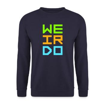 Weirdo Komischer Verrückter Lustiger Spruch Logo - Unisex Pullover - Navy - Vorne - Alina (178cm) & Michal (187cm)