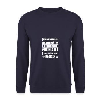 Ich beobachte euch alle Bademeister Schwimmmeister - Unisex Pullover - Navy - Vorne - Alina (178cm) & Michal (187cm)