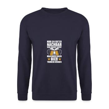 Man muss auch Bier trinken können Nachbar - Unisex Pullover - Navy - Vorne - Alina (178cm) & Michal (187cm)