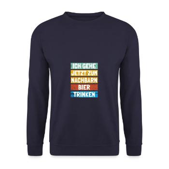 Ich gehe jetzt zum Nachbarn Bier trinken - Unisex Pullover - Navy - Vorne - Alina (178cm) & Michal (187cm)