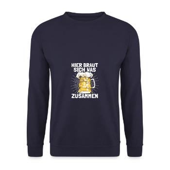 Hier braut sich was zusammen Biertrinker Bier JGA - Unisex Pullover - Navy - Vorne - Alina (178cm) & Michal (187cm)